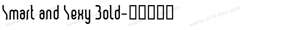 Smart and Sexy Bold字体转换